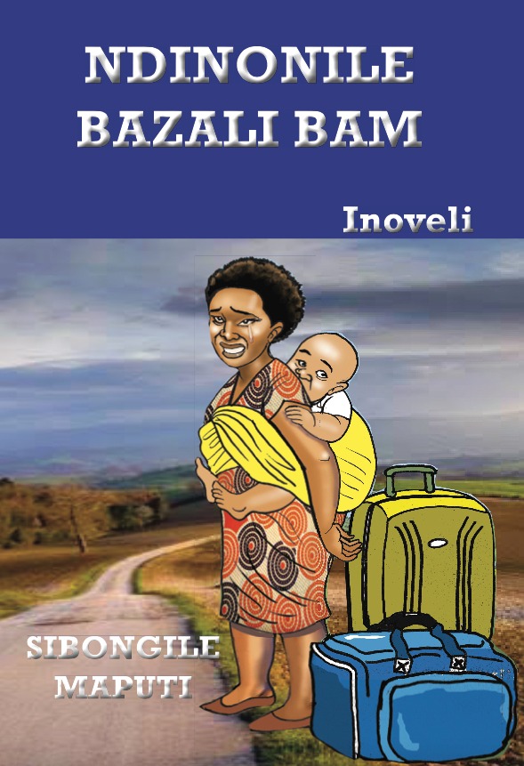 Ndinonile Bazali Bam